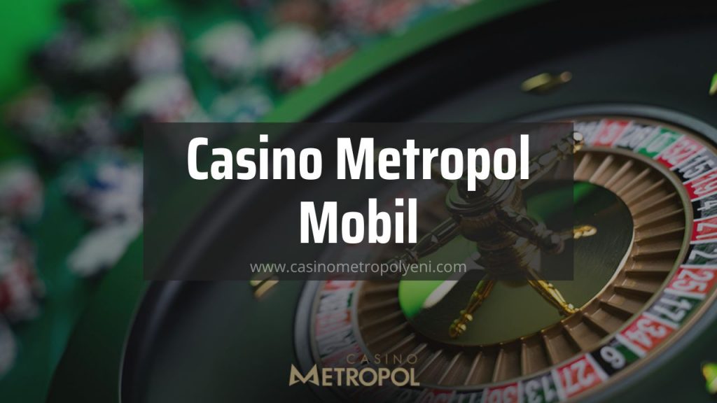 Casino Metropol Mobil